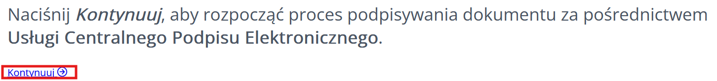 Kliknij „Kontynuuj" aby przejść do podpisywania